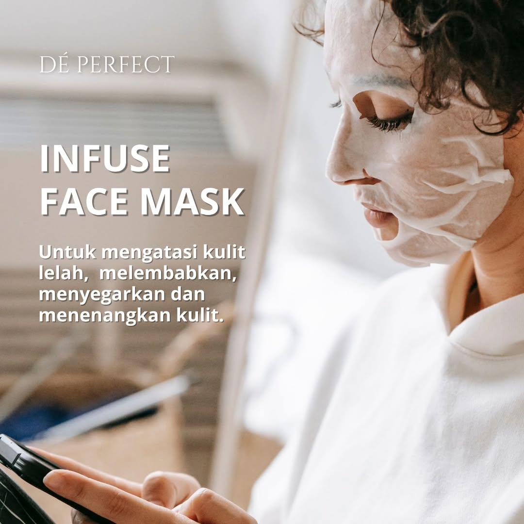 Pentingnya Infuse Mask
