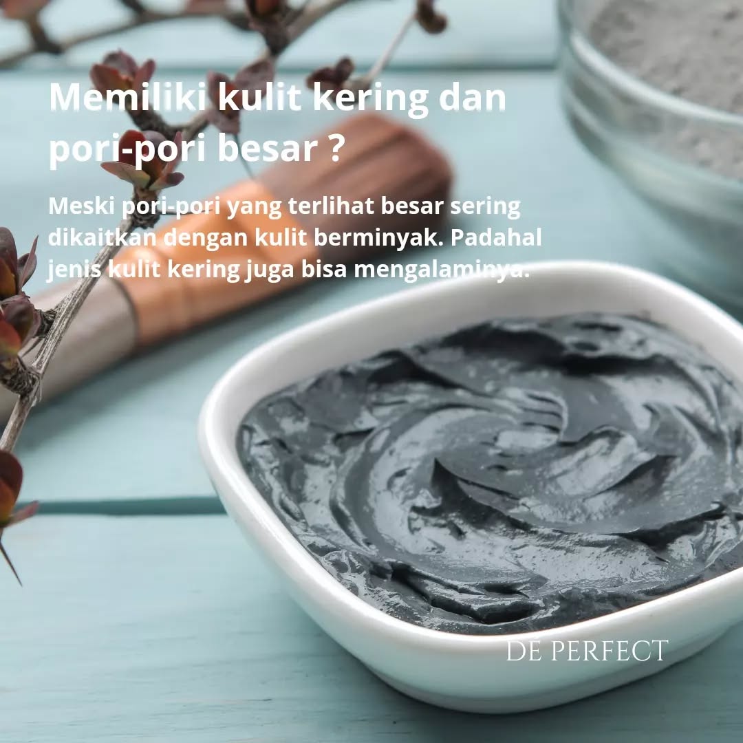 Memiliki kulit kering dan pori-pori besar