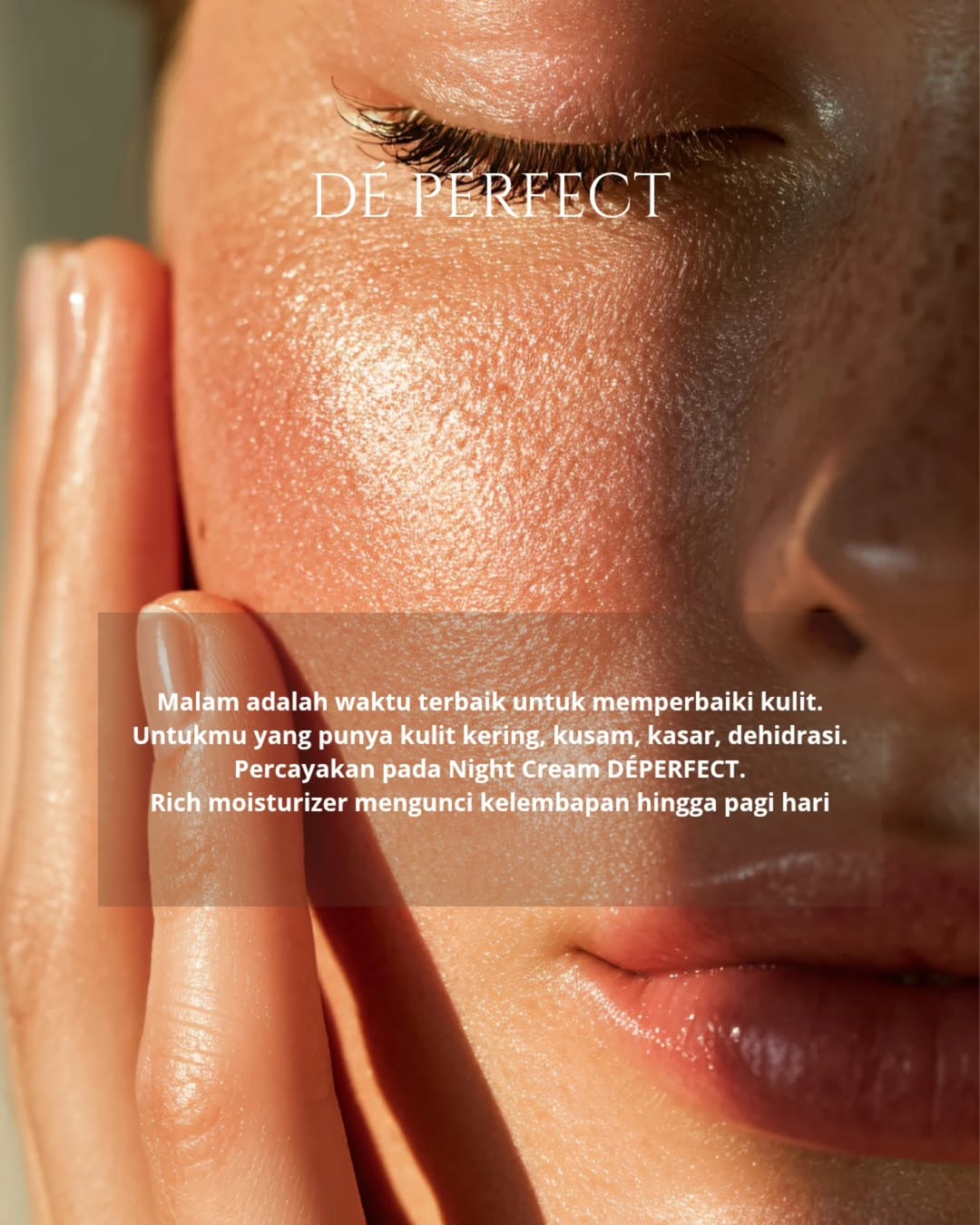 malam adalah waktu terbaik untuk memperbaiki kulit
